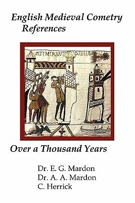 English Medieval Cometry References Over a Thousand Years by Mardon, Austin