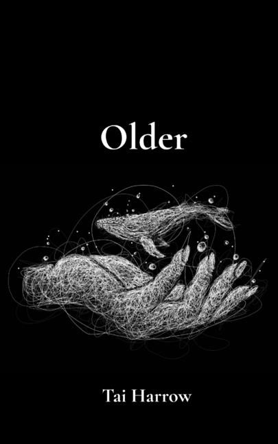 Older by Harrow, Tai