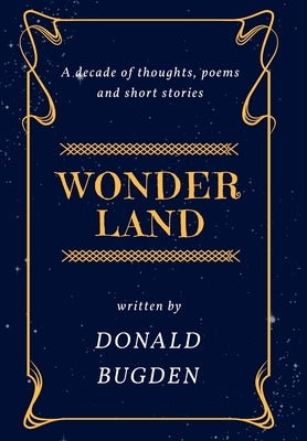 Wonderland by Bugden, Donald