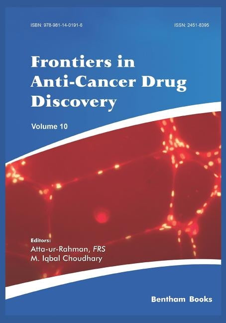 Frontiers in Anti-Cancer Drug Discovery Volume 10 by Choudhary, M. Iqbal