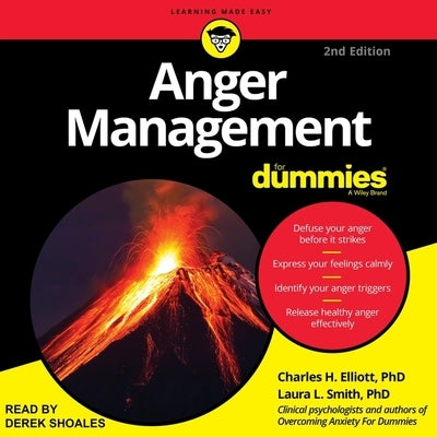 Anger Management for Dummies Lib/E: 2nd Edition by H. Elliott, Charles