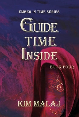 Guide Time Inside by Malaj, Kim