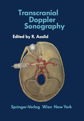 Transcranial Doppler Sonography by Aaslid, Rune