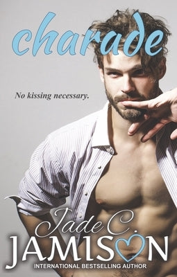 Charade by Jamison, Jade C.