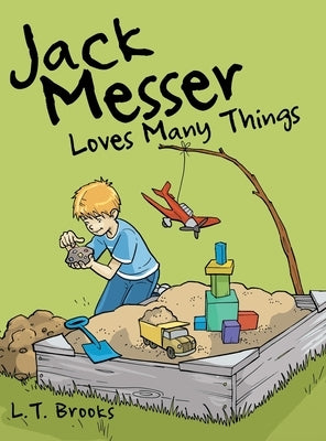 Jack Messer: Loves Many Things by Brooks, L. T.