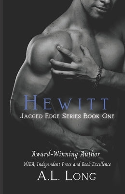 Hewitt: Jagged Edge Series #1 by Long, A. L.