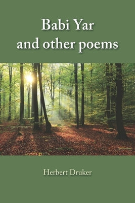 Babi Yar and other poems by Druker, Herbert