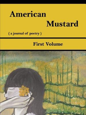 American Mustard Volume 1 by Mustard, American