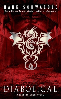 Diabolical by Schwaeble, Hank
