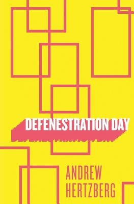 Defenestration Day by Hertzberg, Andrew