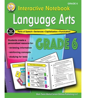 Interactive Notebook: Language Arts Resource Book, Grade 6 by Cameron, Schyrlet