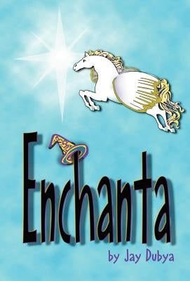 Enchanta by Dubya, Jay