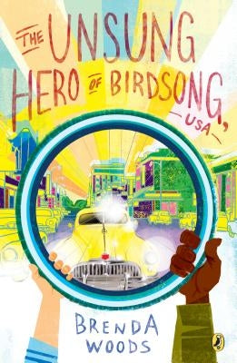 The Unsung Hero of Birdsong, USA by Woods, Brenda