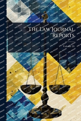 The Law Journal Reports by Anonymous