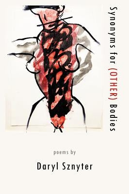 Synonyms for (OTHER) Bodies by Sznyter, Daryl