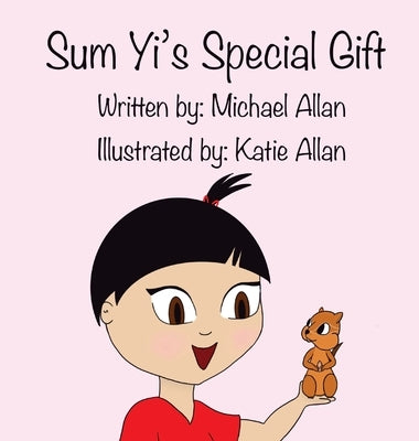 Sum Yi's Special Gift by Allan, Michael