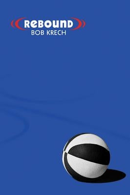 Rebound by Krech, Bob