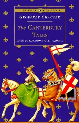 The Canterbury Tales by Chaucer, Geoffrey
