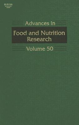 Advances in Food and Nutrition Research: Volume 50 by Taylor, Steve