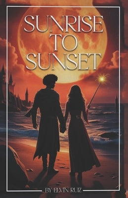 Sunrise to Sunset by Ruiz, Elvin Isaac
