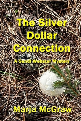 The SIlver Dollar Connection: A Sandi Webster Mystery by McGraw, Marja