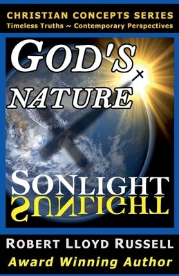 God's Nature: Sonlight Sunlight by Russell, Robert Lloyd