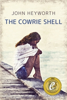 The Cowrie Shell by Heyworth, John