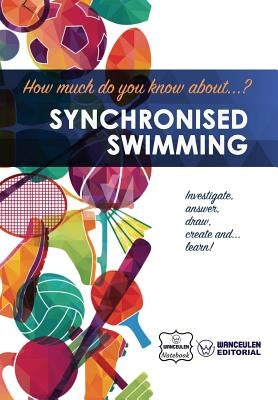 How much do you know about... Synchronised Swimming by Notebook, Wanceulen