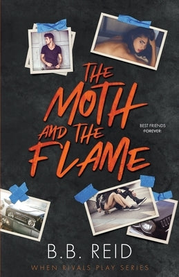 The Moth and the Flame by Reid, B. B.