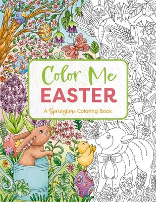 Color Me Easter: An Adorable Springtime Coloring Book by Editors of Cider Mill Press