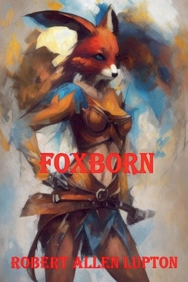 Foxborn by Lupton, Robert Allen