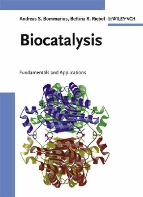 Biocatalysis by Bommarius, Andreas S.