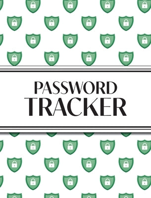 XL Large Print Password Tracker (Lock Shield Green): 8"x10" Hardcover 450+ Alphabetical Password Logbook for Easy Organization; Perfect for Seniors wi by Revive Stationery