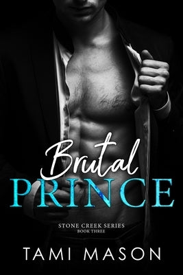 Brutal Prince by Mason, Tami M.