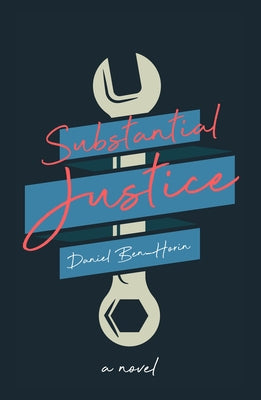 Substantial Justice by Ben-Horin, Daniel