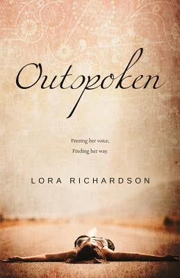 Outspoken by Richardson, Lora