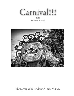 Carnival ! ! ! Yucatan, Mexico by Xenios, Andrew