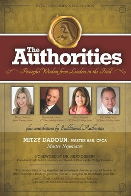 The Authorities - Mitzy Dadoun: Powerful Wisdom from Leaders in the Field by Aaron, Raymond