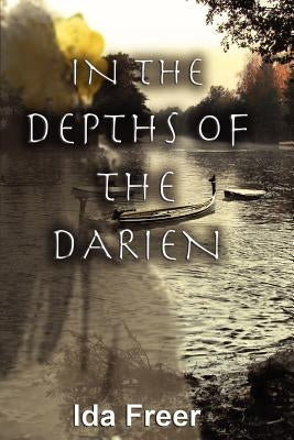 In the Depths of the Darien by Imaginations, Create