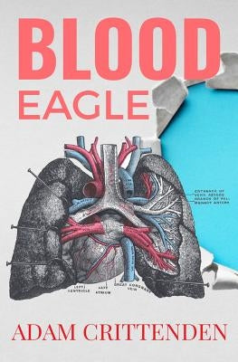 Blood Eagle by Crittenden, Adam
