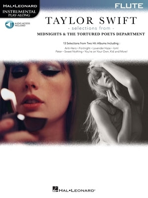 Taylor Swift - Selections from Midnights & the Tortured Poets Department: Flute Play-Along Book with Online Audio by Swift, Taylor