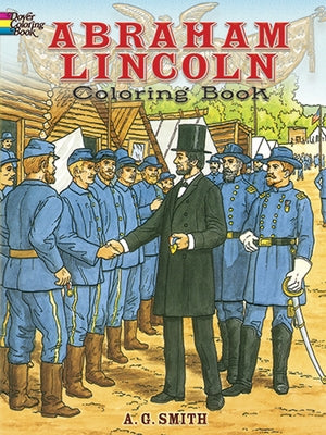 Abraham Lincoln Coloring Book by Smith, A. G.