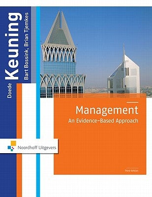 Management: An Evidence-Based Approach, 3rd Edition by Keuning, Doede