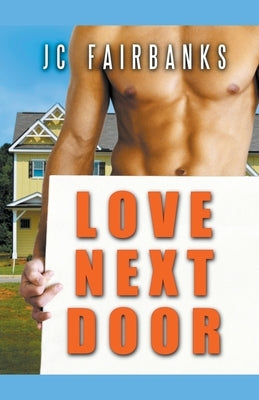 Love Next Door by Fairbanks, J. C.