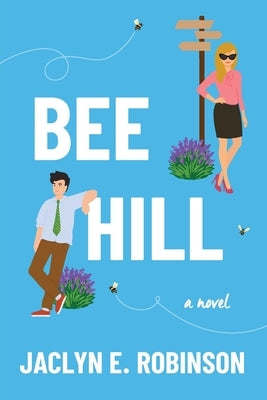 Bee Hill: A novel (The Places We Belong Book 2) by Robinson, Jaclyn E.