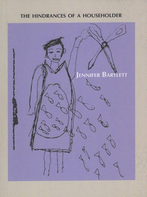 The Hindrances of a Householder by Bartlett, Jennifer