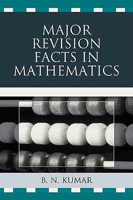 Major Revision Facts in Mathematics by Kumar, B. N.
