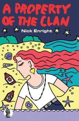 A Property of the Clan by Enright, Nick