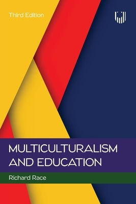 Multiculturalism and Education by Race, Richard