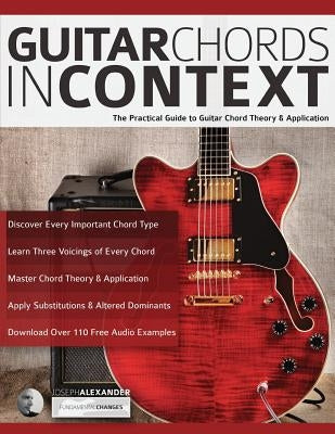 Guitar Chords in Context by Alexander, Joseph